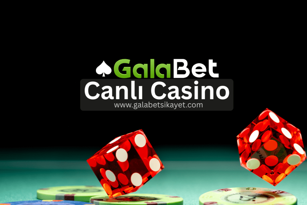 Galabet Canlı Casino